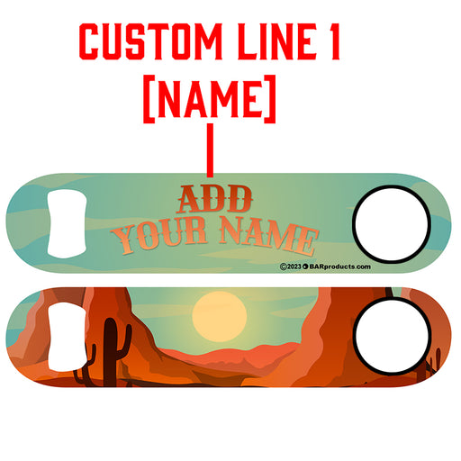 "ADD YOUR NAME" Speed Bottle Opener - Western