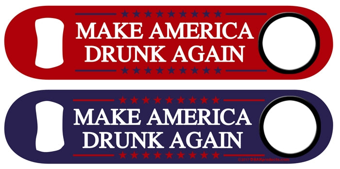 Make America Drunk Again Kolorcoat™ Speed Opener