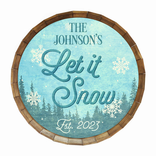 Custom Vintage Winter Themed Barrel Top Tavern Sign - Let It Snow