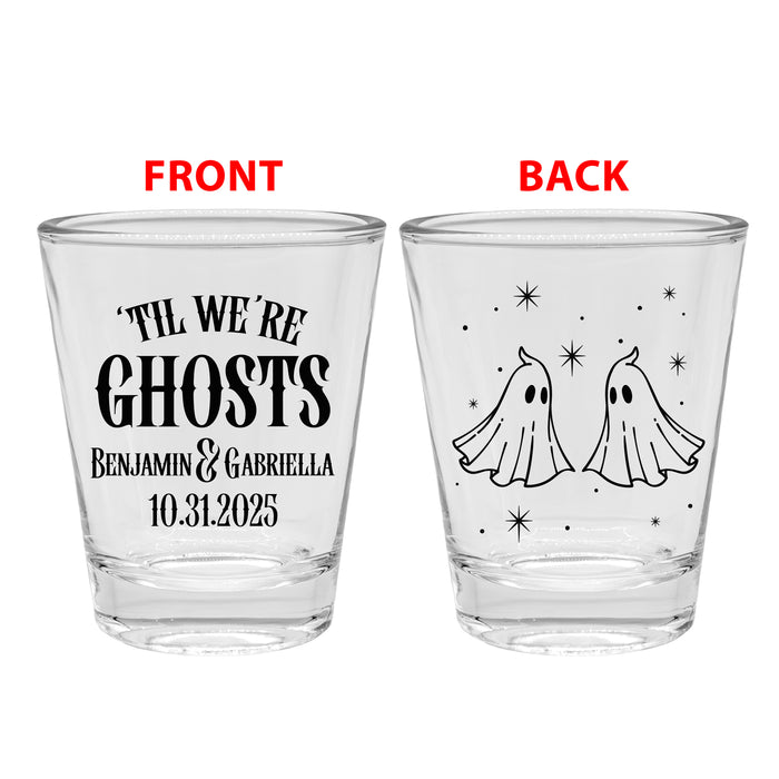 front and back presentation for 1.75oz Clear Wedding Shot Glasses 'Til We're Ghosts design