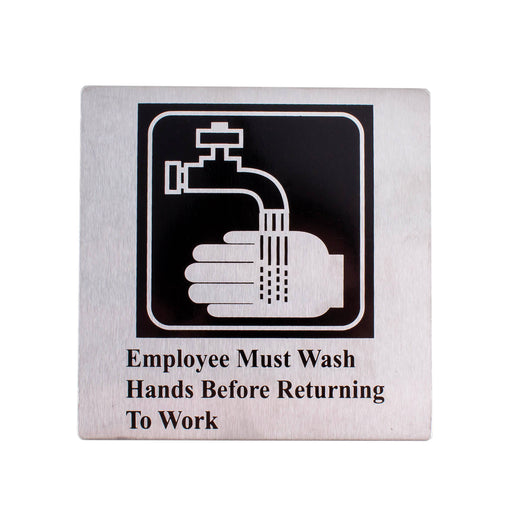 Employee Must Wash Hands Sign- Stainless Steel