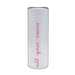 White cylindrical container with pink text on a white background