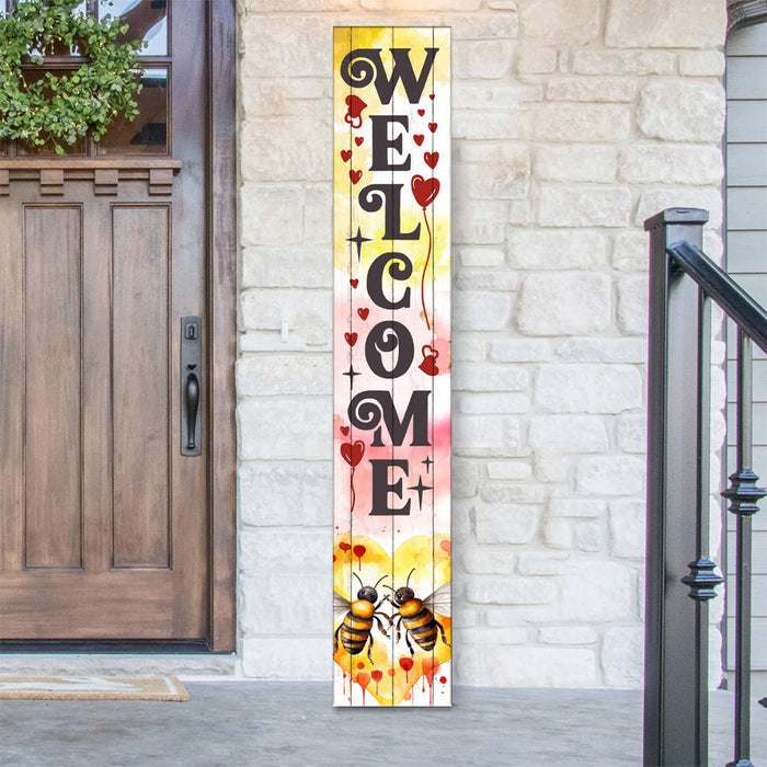 Vertical Porch Sign / Valentines Day Collection Porch Signs welcome bees