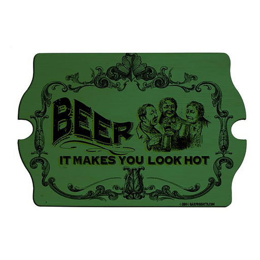 Green tray with vintage-style 'Beer makes you look hot' text and illustrations on a white background