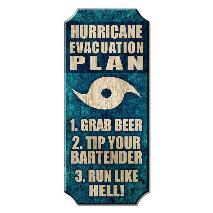  humorous sign with hurricane evacuation plan instructions on a blue background