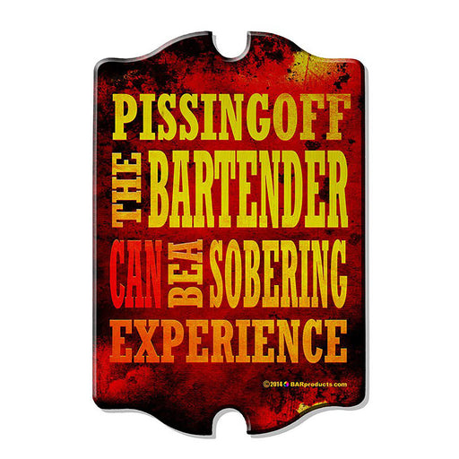 Piss Off Bartender - Kolorcoat™ Wood Bar Sign - Tavern Shaped