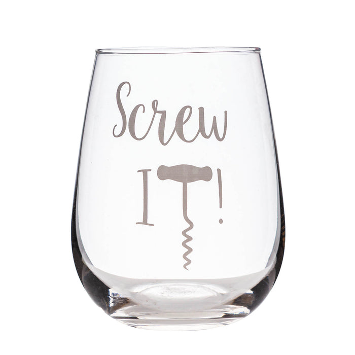 Stemless Wine Glass - Screw It! - 17 ounce