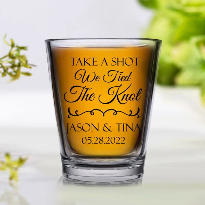 Customizable - 1.75oz Clear Shot Glass - Take a Shot We Tied The Knot Design