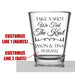 Personalized wedding shot glasses - Take A Shot We Tied The Knot