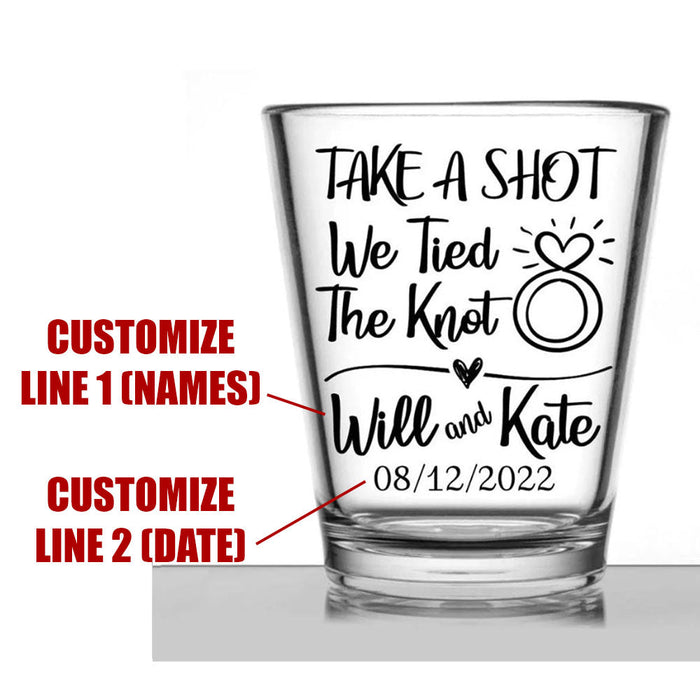 Customizable - 1.75oz Clear Shot Glass - Take a Shot We Tied The Knot Design - Ring