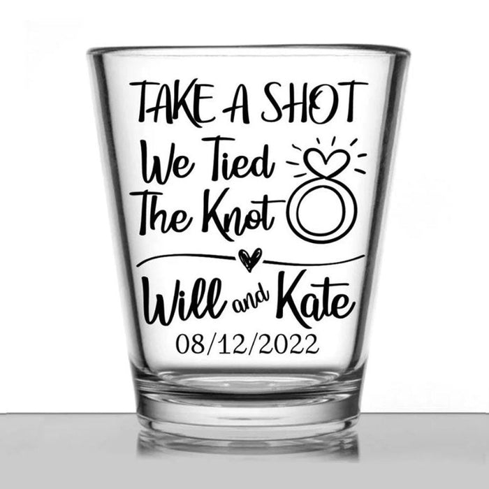 Customizable - 1.75oz Clear Shot Glass - Take a Shot We Tied The Knot Design - Ring