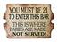 21 To Enter - Kolorcoat™  Wood Bar Sign - Tavern Shaped