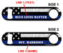 ADD YOUR NAME Speed Bottle Opener - Blue Lives Matter