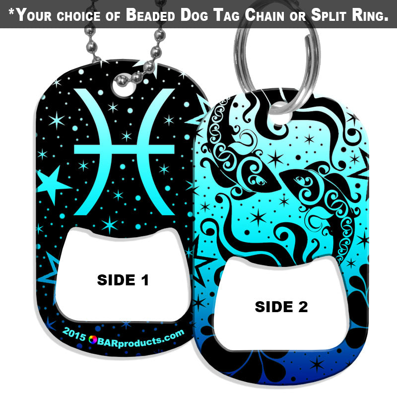 Dog Tag Bottle Opener - Zodiac Sign - Pisces