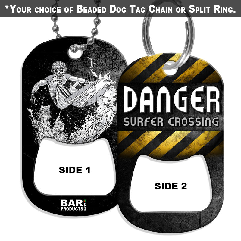Dog Tag Bottle Opener - DANGER Surf Style