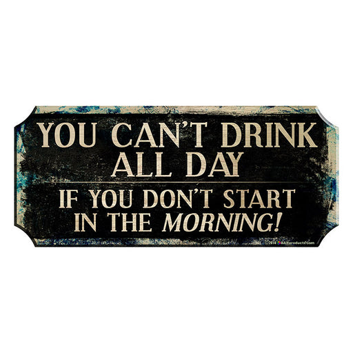 Wood Plaque Kolorcoat™ Bar Sign - Drink All Day