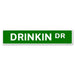 Drinkin Dr" Kolorcoat Metal Bar Sign