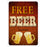 "Free Beer...tomorrow" Kolorcoat™ Metal Bar Sign