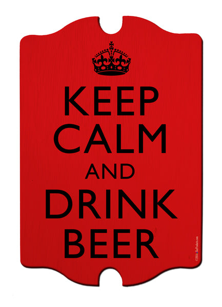 Keep Calm & Drink Beer Bar Sign Tavern Shaped 