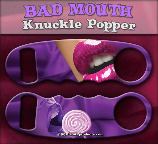 Knuckle Popper Bottle Opener - Bad Mouth