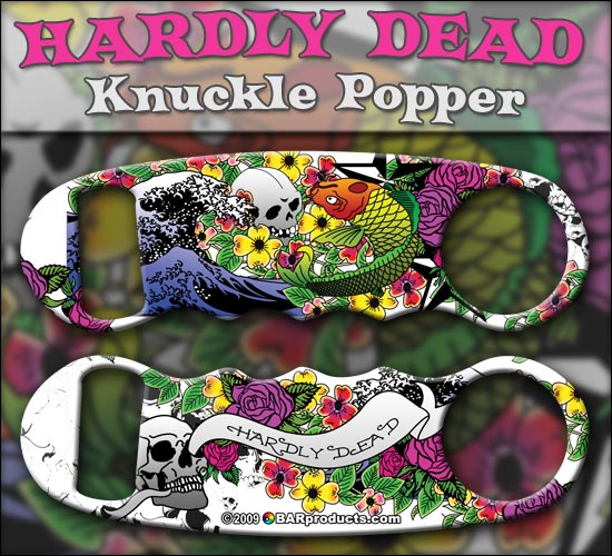Knuckle Popper Bottle Opener - Hardly Dead