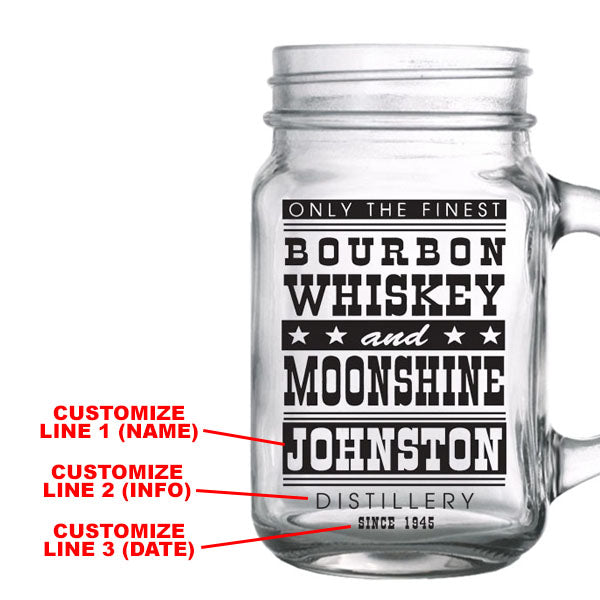 CUSTOMIZABLE - 16oz Mason Jar with Handle - Bourbon, Whisky and Moonshine