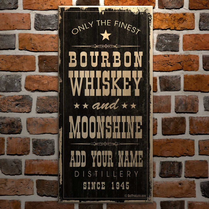 CUSTOMIZABLE Large Vintage Wooden Bar Sign - Bourbon Whiskey & Moonshine - 11 3/4" x 23 3/4"