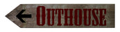 Outhouse Wood Arrow Sign- Left