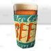 Pint Glass Cooler - Ice Cold Beer Insert Here