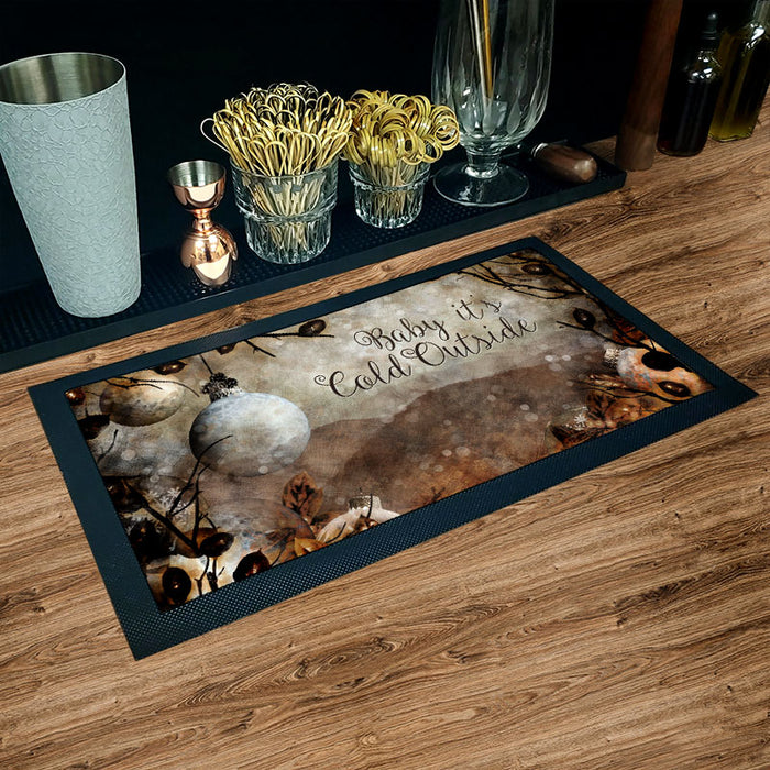 Bar Service Mat - Baby It's Cold Outside - 17.25" x 10"