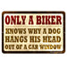 Only A Biker Kolorcoat™ Metal Bar Sign 12" x 18"