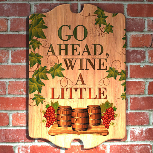 Tavern Shaped Wood Bar Sign - Wine a Little