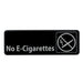 "No E-Cigarettes" Sign - 9" x 3"